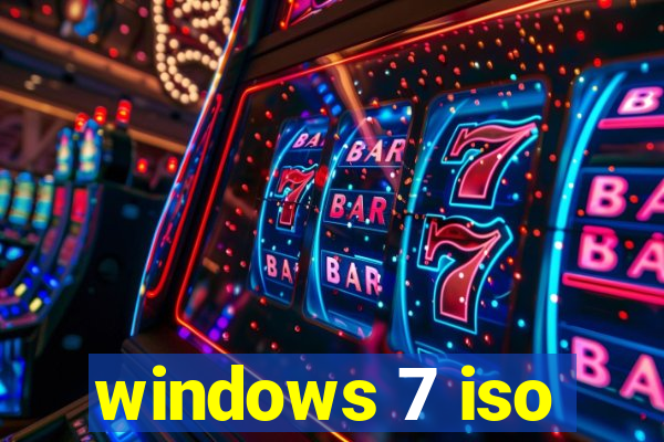 windows 7 iso